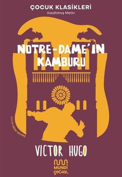 Notre - Dame'ın Kamburu-Kısaltılmış Metin - Çocuk Klasikleri | Mundi (İnce Kapak)  - Resim 1