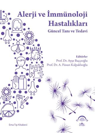 Alerji ve İmmünoloji Hastalıkları - Güncel Tanı ve Tedavi