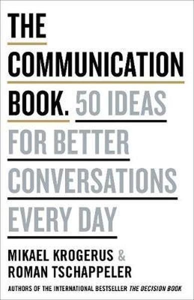 The Communication Book: 50 Ideas for Better Conversations Every Day | Portfolio (Ciltli)  - Resim 1