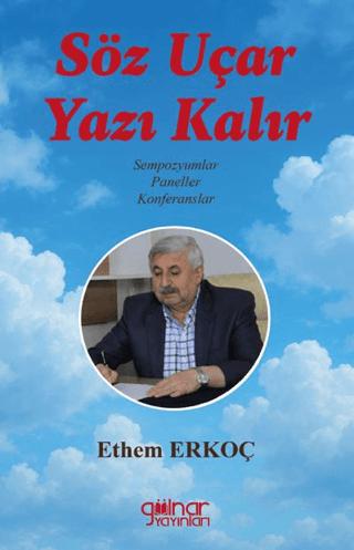 Söz Uçar Yazı Kalır
