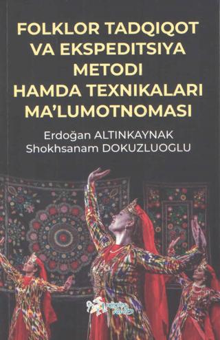 Folklor Tadqıqot Va Ekspedıtsıya Metodı Hamda Teknıkaları Ma’lumotnoması