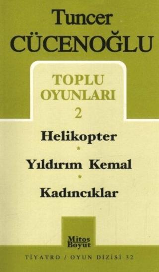 Toplu Oyunları-2 Helikopter / Yıldırım Kemal / Kadıncıklar | Mitos Boyut Yayınları (Ciltsiz)  - Resim 1