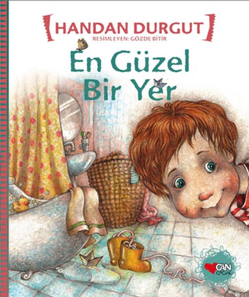 En Güzel Bir Yer | Can Çocuk Yayınları (İnce Kapak)  - Resim 1