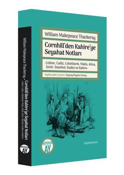 Cornhill'den Kahire'ye Seyahat Notları | Büyüyenay Yayınları (İnce Kapak)  - Resim 1