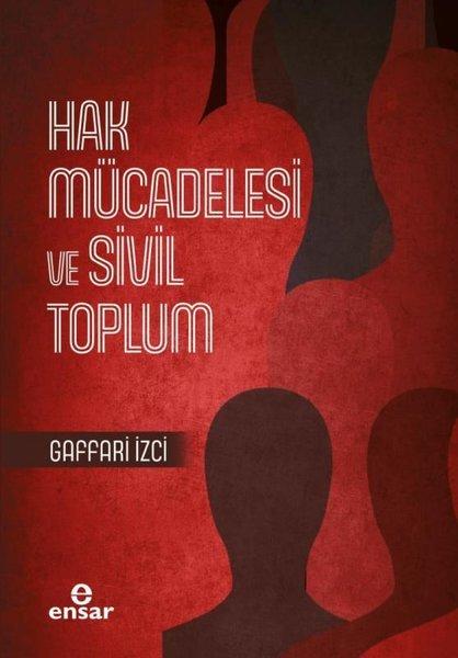 Hak Mücadelesi ve Sivil Toplum | Ensar Neşriyat (e-Kitap)  - Resim 1