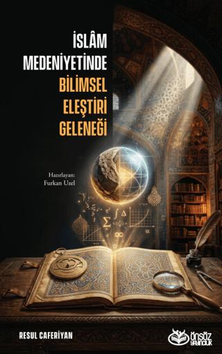 İslâm Medeniyetinde Bilimsel Eleştiri Geleneği | Önsöz Yayıncılık (Ciltsiz)  - Resim 1