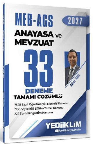2027 MEB AGS Anayasa ve Mevzuat Tamamı Çözümlü 33 Deneme | Yediiklim Yayınları (Ciltsiz)  - Resim 1