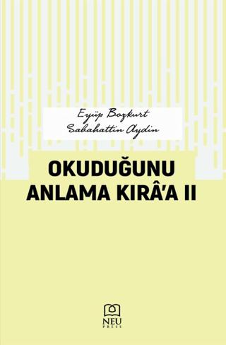 Okuduğunu Anlama Kıra’a II | Necmettin Erbakan Üniversitesi Yayınları (Ciltsiz)  - Resim 1