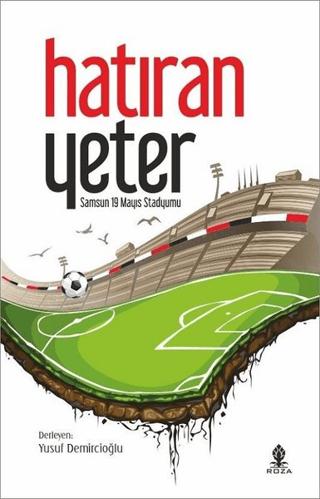Hatıran Yeter | Roza Yayınevi (Ciltsiz)  - Resim 1