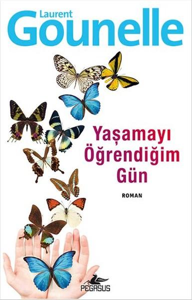 Yaşamayı Öğrendiğim Gün | Pegasus (İnce Kapak)  - Resim 1