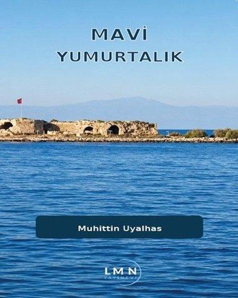 Mavi Yumurtalık | Liman Yayınevi (İnce Kapak)  - Resim 1