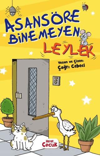 Asansöre Binemeyen Leylek