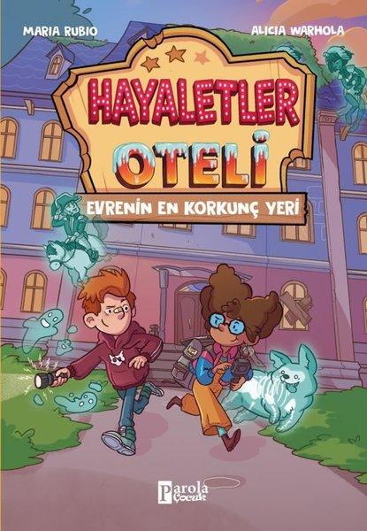 Evrenin En Korkunç Yeri - Hayaletler Oteli | Parola Çocuk (İnce Kapak)  - Resim 1