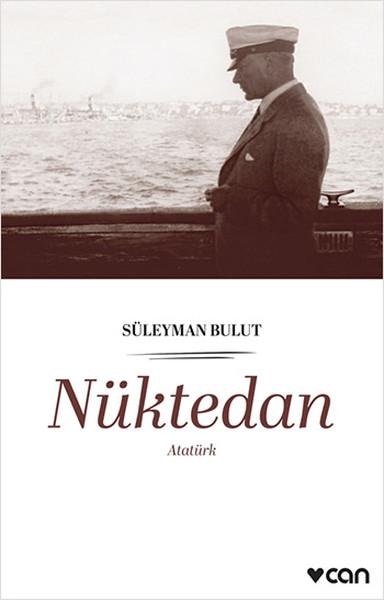 Nüktedan - Atatürk | Can Yayınları - İnceleme Dizisi (e-Kitap)  - Resim 1