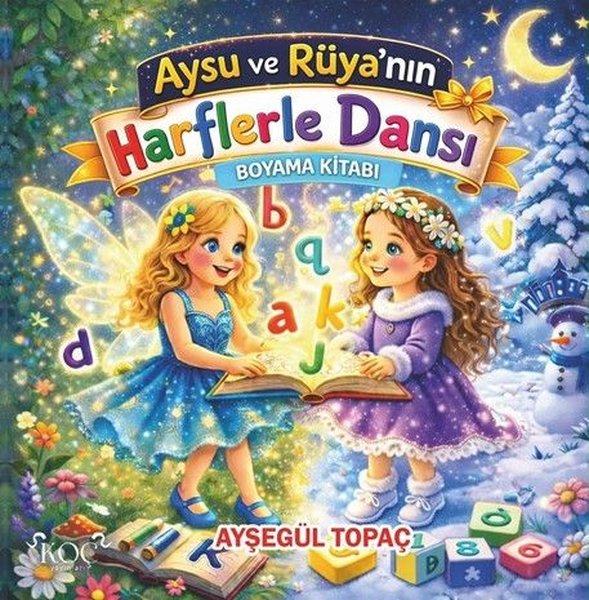 Aysu ve Rüya'nın Harflerle Dansı Boyama Kitabı | Koç Yayınları (Ciltli)  - Resim 1