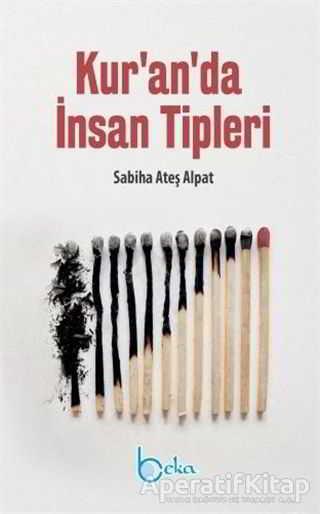 Kuranda İnsan Tipleri - Sabiha Ateş Alpat - Beka Yayınları - Resim 1