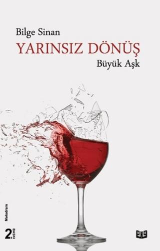 Yarınsız Dönüş - Büyük Aşk | Vaveyla Yayıncılık (Ciltsiz)  - Resim 1