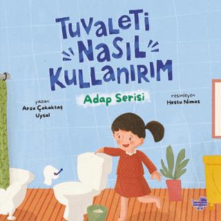 Tuvaleti Nasıl Kullanırım | Puset Kitap (Ciltli)  - Resim 1