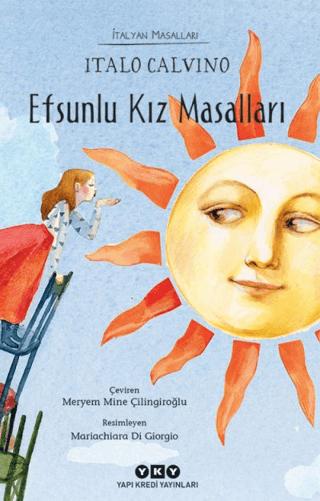 Efsunlu Kız Masalları | Yapı Kredi Yayınları (Ciltsiz)  - Resim 1