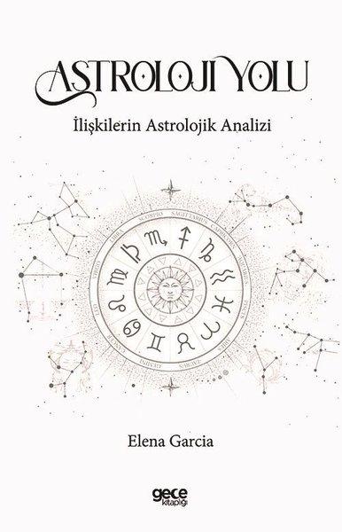 Astroloji Yolu - İlişkilerin Astrolojik Analizi | Gece Kitaplığı (İnce Kapak)  - Resim 1