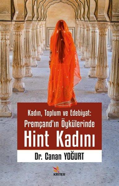 Kadın Toplum ve Edebiyat: Premçand'ın Öykülerinde Hint Kadını | Kriter (İnce Kapak)  - Resim 1