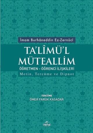 Ta'limü'l Müteallim Öğretmen - Öğrenci İlişkileri