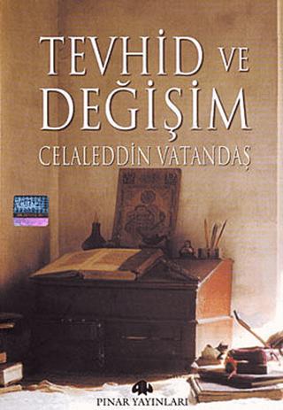 Tevhid ve Değişim | Pınar Yayınları (Ciltsiz)  - Resim 1