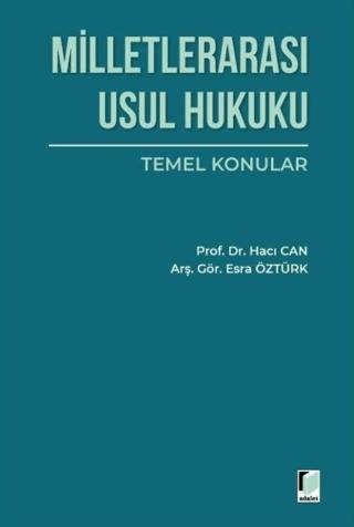 Milletlerarası Usul Hukuku Temel Konular | Adalet Yayınevi (Ciltsiz)  - Resim 1