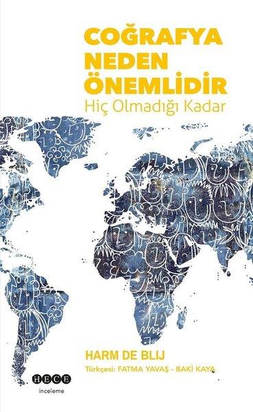Coğrafya Neden Önemlidir-Hiç Olmadığı Kadar | Hece Yayınları (İnce Kapak)  - Resim 1