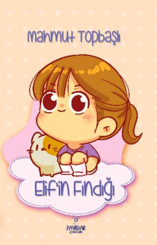 Elif’in Fındığı