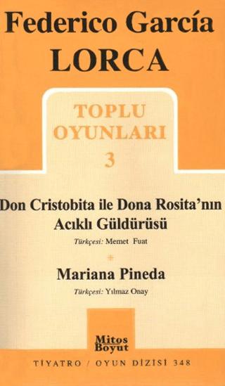 Toplu Oyunları 3 - Don Cristobita ile Dona Rosita’nın Acıklı Güldürüsü - Mariana Pineda