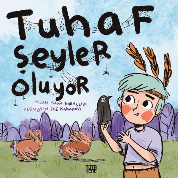 Tuhaf Şeyler Oluyor | Nota Bene Yayınları (İnce Kapak)  - Resim 1