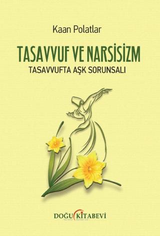 Tasavvuf Ve Narsizm | Doğu Kitabevi (Ciltsiz)  - Resim 1