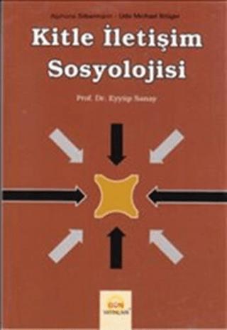 Kitle İletişim Sosyolojisi