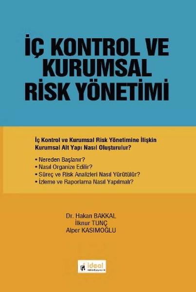 İç Kontrol ve Kurumsal Risk Yönetimi | İdeal Kültür Yayıncılık (İnce Kapak)  - Resim 1
