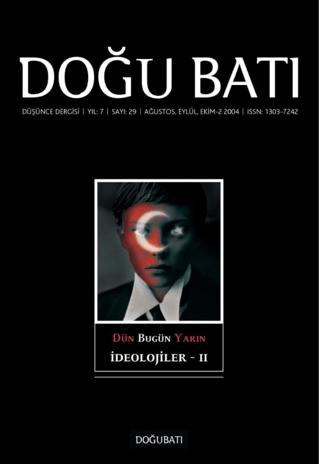 Doğu Batı Düşünce Dergisi Yıl: 7 Sayı: 29 - İdeolojiler - 2 | Doğu Batı Dergileri (Ciltsiz)  - Resim 1
