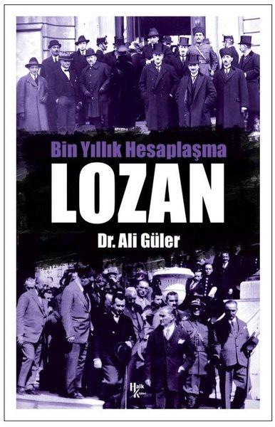 Lozan - Bin Yıllık Hesaplaşma | Halk Kitabevi (İnce Kapak)  - Resim 1