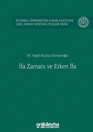 İfa Zamanı ve Erken İfa | On İki Levha Yayınları (Ciltli)  - Resim 1