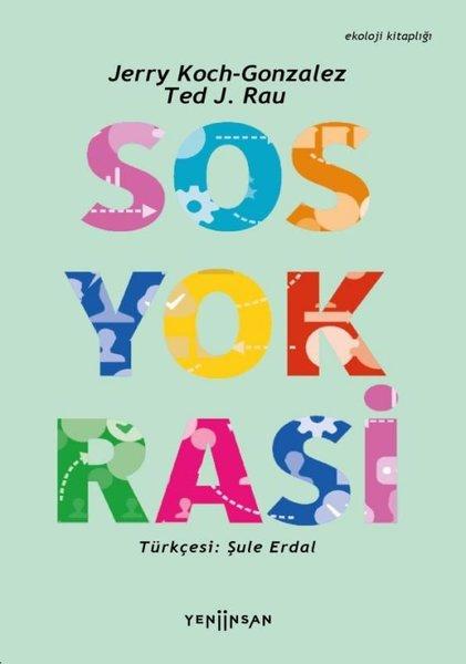 Sosyokrasi - Ekoloji Kitaplığı | Yeni İnsan Yayınevi (İnce Kapak)  - Resim 1