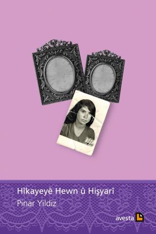 Hikayeye Hewn U Hişyari | Avesta Yayınları (Ciltsiz)  - Resim 1