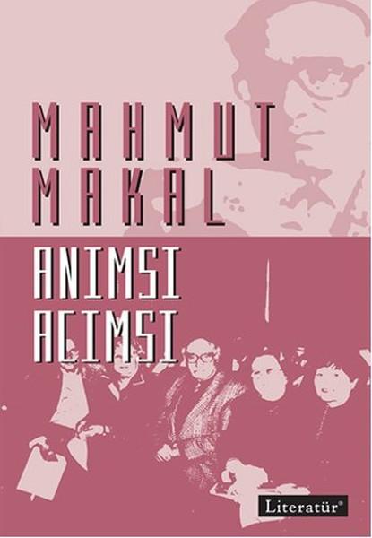 Anımsı Acımsı | Literatür Yayıncılık (İnce Kapak)  - Resim 1