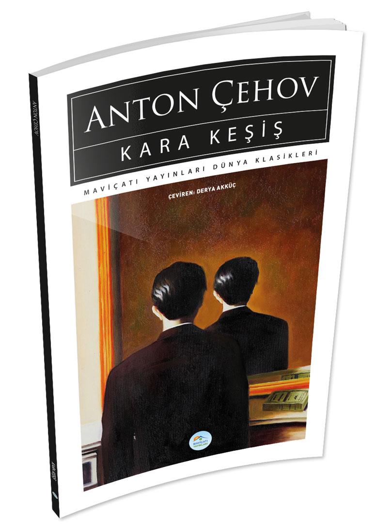 Kara Keşiş - Anton Çehov - Maviçatı (Dünya Klasikleri)
