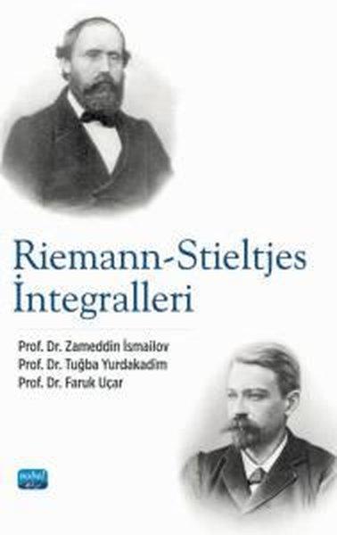 Riemann - Stieltjes İntegralleri | Nobel Akademik Yayıncılık (İnce Kapak)  - Resim 1
