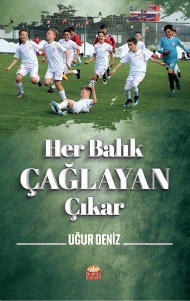 Her Balık Çağlayan Çıkar | Nobel Bilimsel Eserler (İnce Kapak)  - Resim 1