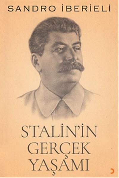 Stalin'in Gerçek Yaşamı | Cinius - Biyografi - Otobiyografi - Monografi Dizisi (İnce Kapak)  - Resim 1