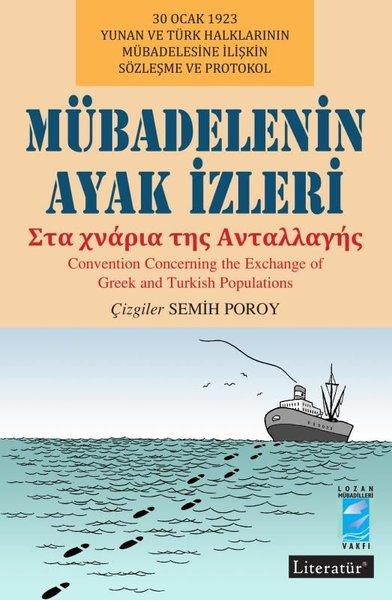 Mübadelenin Ayak İzleri | Literatür Yayıncılık (İnce Kapak)  - Resim 1
