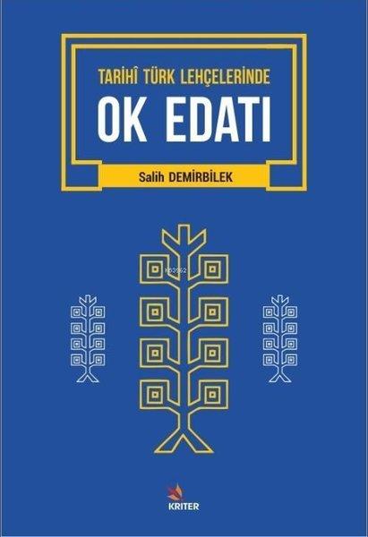 Tarihi Türk Lehçelerinde Ok Edatı | Kriter (İnce Kapak)  - Resim 1