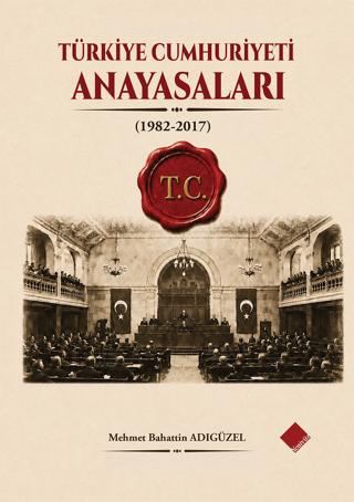 Türkiye Cumhuriyeti Anayasaları (1982-2017) | Yeniyüz Yayınları (Ciltsiz)  - Resim 1