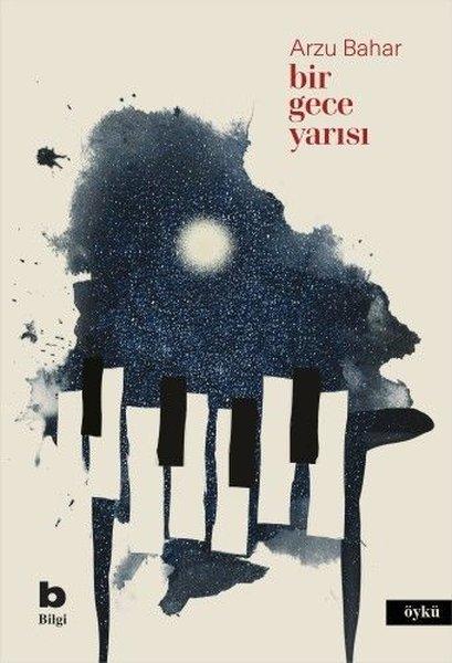 Bir Gece Yarısı | Bilgi Yayınevi (İnce Kapak)  - Resim 1