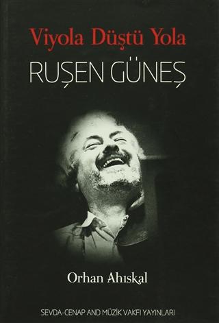 Viyola Düştü Yola - Ruşen Güneş